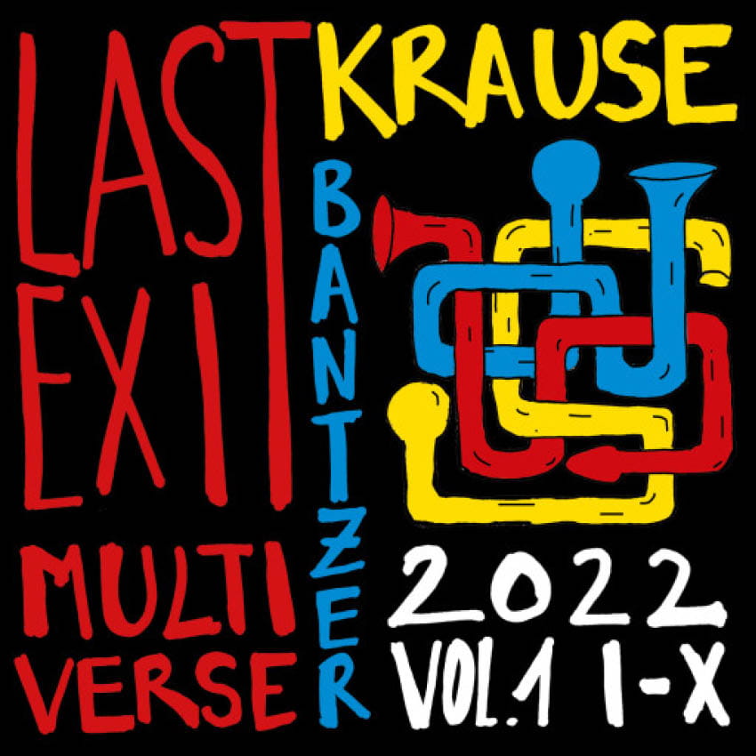 STEPHAN KRAUSE-BANTZER | LAST EXIT MULTIVERSE VOL. 1